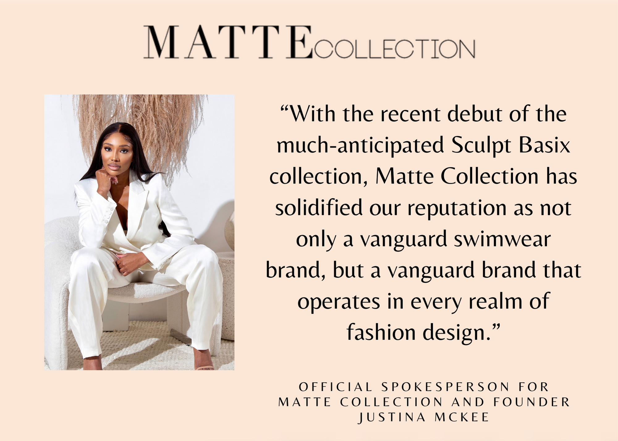 Matte Collection, Friday, May 6, 2022, Press release picture