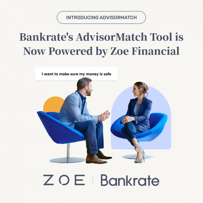 Bankrate's AdvisorMatch Tool Powered by Zoe Financial