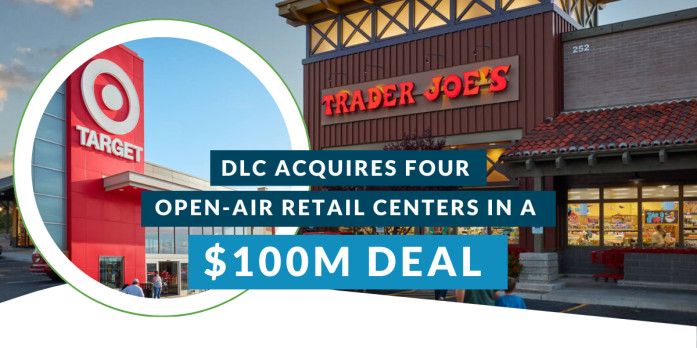 DLC acquires four open-air retail centers in a 100 million dollar deal